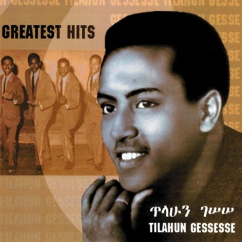 Ethiopian Contemporary Music (Greatest Hits) [Explicit]