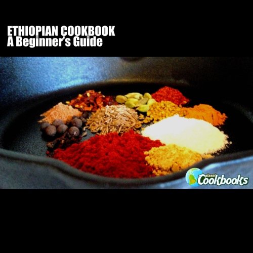 Ethiopian Cookbook (Planet Cookbooks) | Addis Market